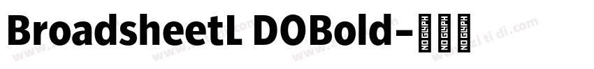BroadsheetL DOBold字体转换